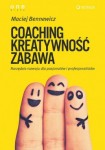 coaching-kreatywnosc-zabawa-narzedzia-rozwoju-dla-pasjonatow-i-profesjonalistow-1.jpg