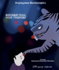 kocham-pana-panie-tygrysie-1.jpg