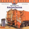 madra-mysz-mam-przyjaciela-smieciarza-1.jpg