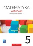 matematyka-wokol-nas-klasa-5-szkola-podstawowa-zeszyt-cwiczen-czesc-1-1.jpg