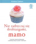 nie-zadreczaj-sie-drobiazgami-mamo-op-3.jpg