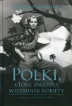 polki-ktore-zmienily-wizerunek-kobiety-1.jpg