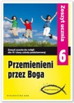 przemienieni-przez-boga-klasa-6-szkola-podstawowa-religia-zeszyt-ucznia-1.jpg