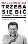 trzeba-sie-bic-opowiesc-biograficzna-2-1.jpg