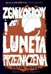 zgnilobrody-i-luneta-przeznaczenia-bzik-makowka-przedstawiaja-1.jpg
