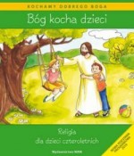 Bóg kocha dzieci. Wychowanie przedszkolne. Religia. Podręcznik (+CD)