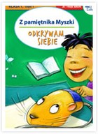 Odkrywam siebie. Ja i moja szkoła. Klasa 1, szkoła podstawowa, część 1. Z pamiętnika Myszki