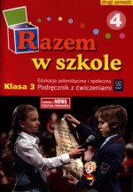 Razem w szkole. Klasa 3, szkoła podstawowa, część 4. Edukacja polonistyczna.Podręcznik z ćwiczeniami