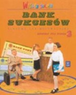 Wesoła szkoła. Bank sukcesów. Klasowa gra motywacyjna. Zestaw dla ucznia klasy 3