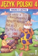 Język polski. Klasa 4, szkoła podstawowa, część 1. Nauka o języku