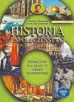 Podróże w czasie. Klasa 6, szkoła podstawowa. Historia i społeczeństwo. Podręcznik