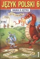 Nauka o języku. Klasa 6, szkoła podstawowa, część 1. Język polski. Zeszyt ćwiczeń