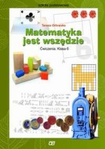 Matematyka jest wszędzie. Klasa 6, szkoła podstawowa. Zeszyt ćwiczeń