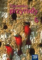 Tajemnice przyrody. Klasa 6, szkoła podstawowa, część 2. Przyroda. Zeszyt ćwiczeń