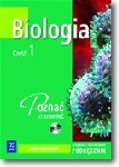 Poznać, zrozumieć. Liceum, część 1. Biologia. Podręcznik. Zakres podstawowy (+CD)