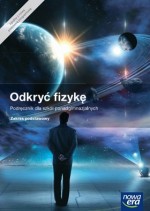 Odkryć fizykę. Liceum / technikum. Fizyka. Podręcznik. Zakres podstawowy