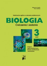 Biologia. Liceum, część 3. Ćwiczenia i zadania. Zakres podstawowy