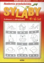 Akademia przedszkolaka. Sylaby. Zabawa z obazkami 4-6 lat