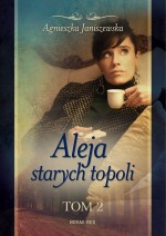 Aleja starych topoli Tom 2