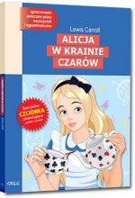 Alicja w Krainie Czarów. Lektura z opracowaniem