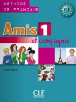 Amis et compagnie 1 A1. Methode de Francais. Język francuski. Podręcznik