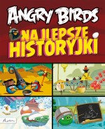 Angry Birds. Najlepsze historyjki