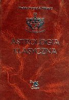 Astrologia klasyczna. Tom IX. Aspekty. Część 2: Wenus, Mars, Jowisz