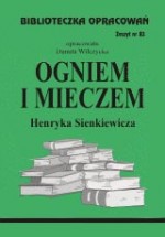 Biblioteczka opracowań zeszyt nr 83 - Ogniem i Mieczem