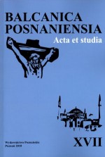 Balcanica Posnaniensia. Acta et studia XVII