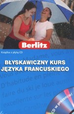 Błyskawiczny kurs języka francuskiego (+CD)