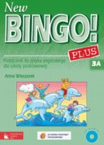 New Bingo Plus! Klasa 3, szkoła podstawowa. Język angielski. Podręcznik. Poziom 3A / 3B (+2CD)
