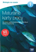 Biologia na czasie 1. Liceum i technikum. Maturalne karty pracy. Zakres rozszerzony. Matura 2015