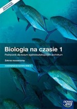 Biologia na czasie. Liceum/technikum, część 1. Podręcznik. Zakres rozszerzony