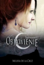 Błękitnokrwiści. Tom 3. Objawienie