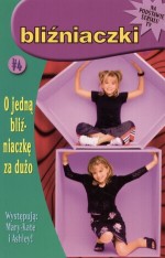 Bliźniaczki. O jedną bliźniaczkę za dużo