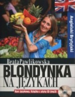 Blondynka na językach. Angielski Brytyjski + CD MP3