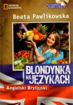 Blondynka na językach. Angielski Brytyjski (+CD mp3)