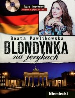 Blondynka na językach. Niemiecki. Kurs językowy. Książka z płytą CD (MP3)