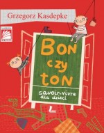 Bon czy Ton. Savoir-vivre dla dzieci