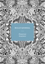 Bullet Journal. Planuj życie kreatywnie