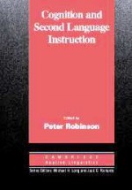 Cognition and Second Language Instruction PB