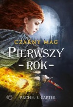 Czarny Mag. Pierwszy rok. Tom 1
