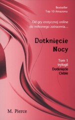 Dotknięcie Nocy. Dotknięcie Ciebie. Tom 1