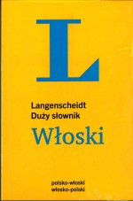 Duży słownik Włoski. Langenscheidt