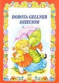 Dorota Gellner dzieciom