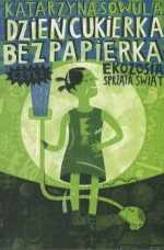 DZIEŃ CUKIERKA BEZ PAPIERKA 