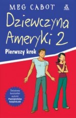 Dziewczyna Ameryki 2. Pierwszy krok