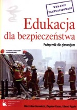 Gimnazjum. Edukacja dla bezpieczeństwa. Podręcznik