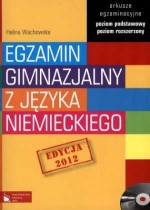 Egzamin gimnazjalny z języka niemieckiego. Arkusze egzaminacyjne (+CD)