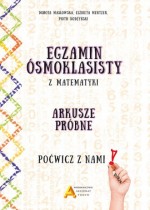 Egzamin ośmioklasisty z matematyki - Arkusze próbne - Poćwicz z nami!